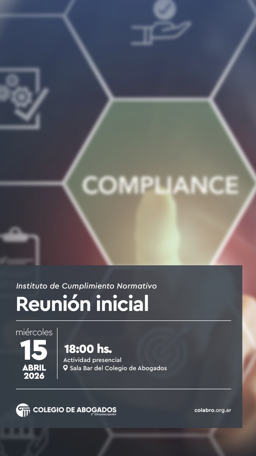 Reunión inicial  del Instituto de Cumplimiento Normativo   15/4/2026